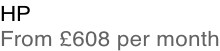 HP From £608 per month